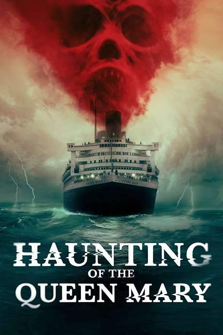 Haunting of the Queen Mary